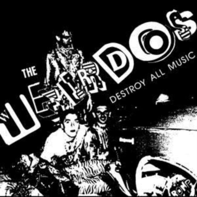 Weirdos - Destroy All Music - Lp