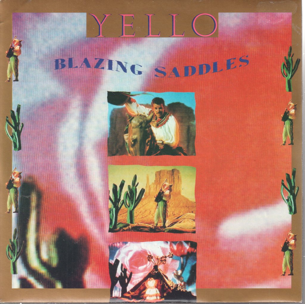 Yello - Blazing Saddles - 7 Inch