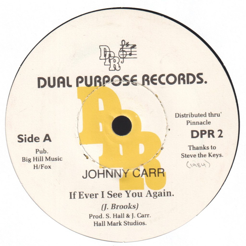 Johnny Carr - If I Ever See You Again - 7 Inch