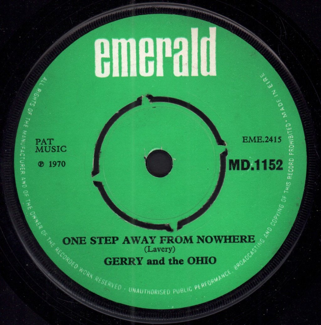 Gerry And The Ohio - One Step Away From Nowhere - 7 Inch