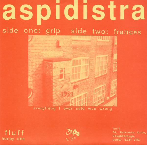 Aspidistra - Grip - 7 Inch