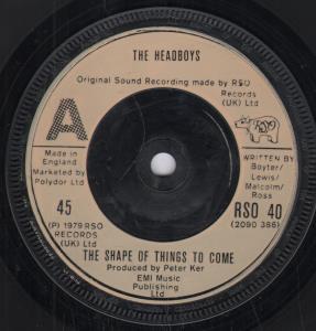 Headboys - Shape Of Things To Come - 7 Inch