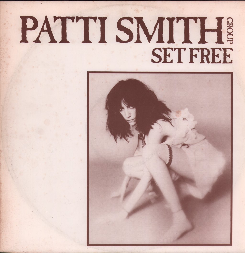 Patti Smith Group - Set Free - 12 Inch