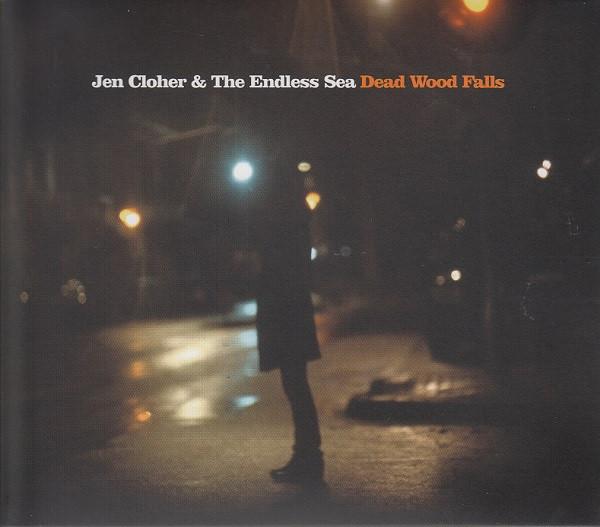 Jen Cloher & The Endless Sea - Dead Wood Falls - Cd