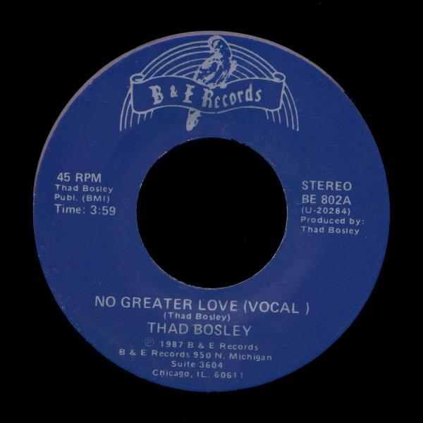Thad Bosley - No Greater Love - 7 Inch