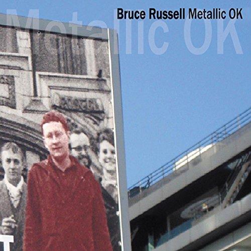 Bruce Russell - Metallic Ok - Double Cd