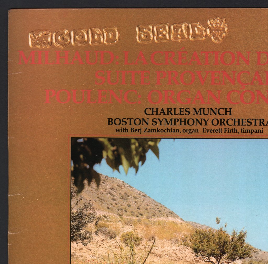 Charles Munch / Boston Symphony Orchestra / Berj Zamkochian / Everett Firth - Milhaud - La Creation Du Monde / Suite Provencale / Poulenc - Organ Concerto - Lp