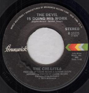 Chi-Lites - Devil Is Doing His Work - 7 Inch
