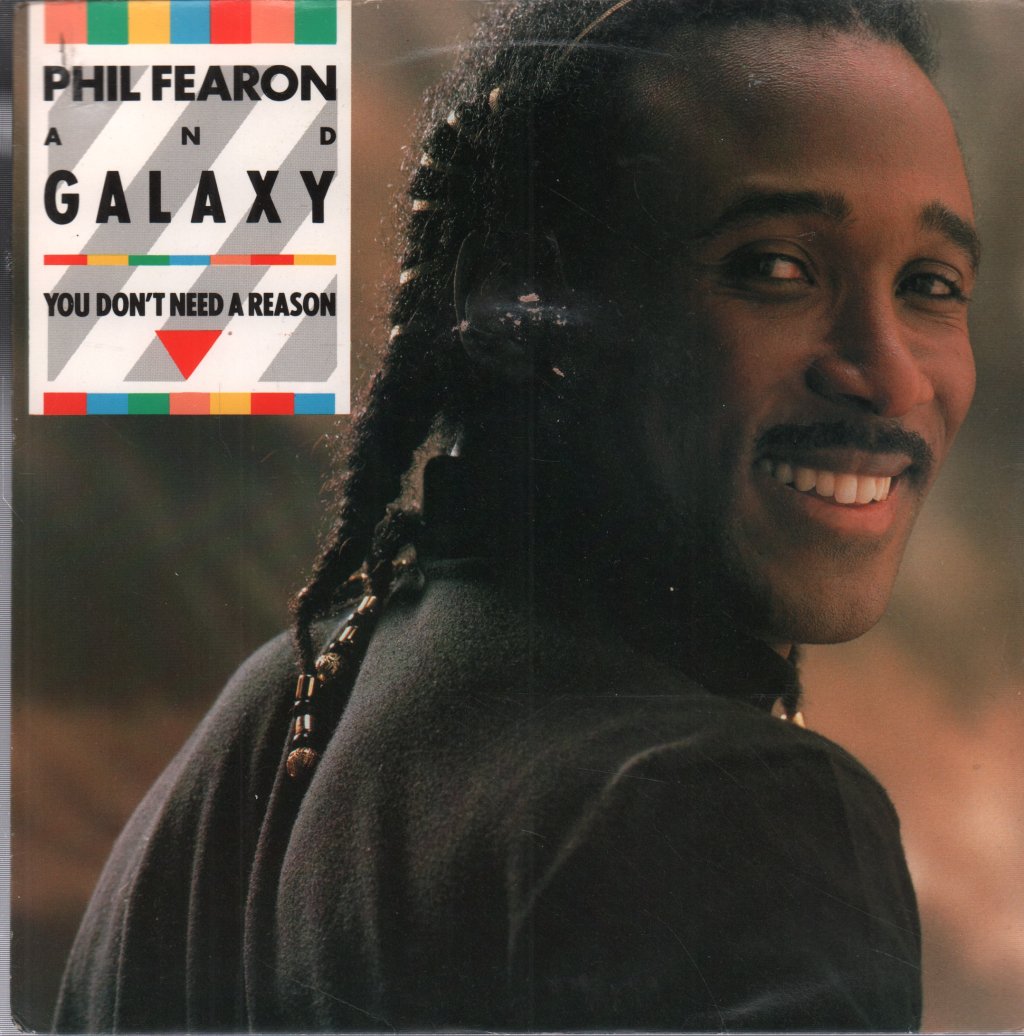 Phil Fearon And Galaxy - You Don't Need A Reason - 7 Inch