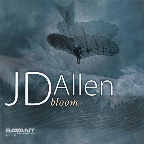 J.D. Allen - Bloom - Cd
