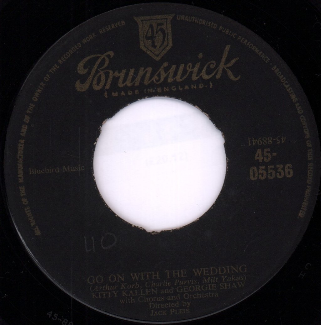 Kitty Kallen and Georgie Shaw - Go On With The Wedding - 7 Inch