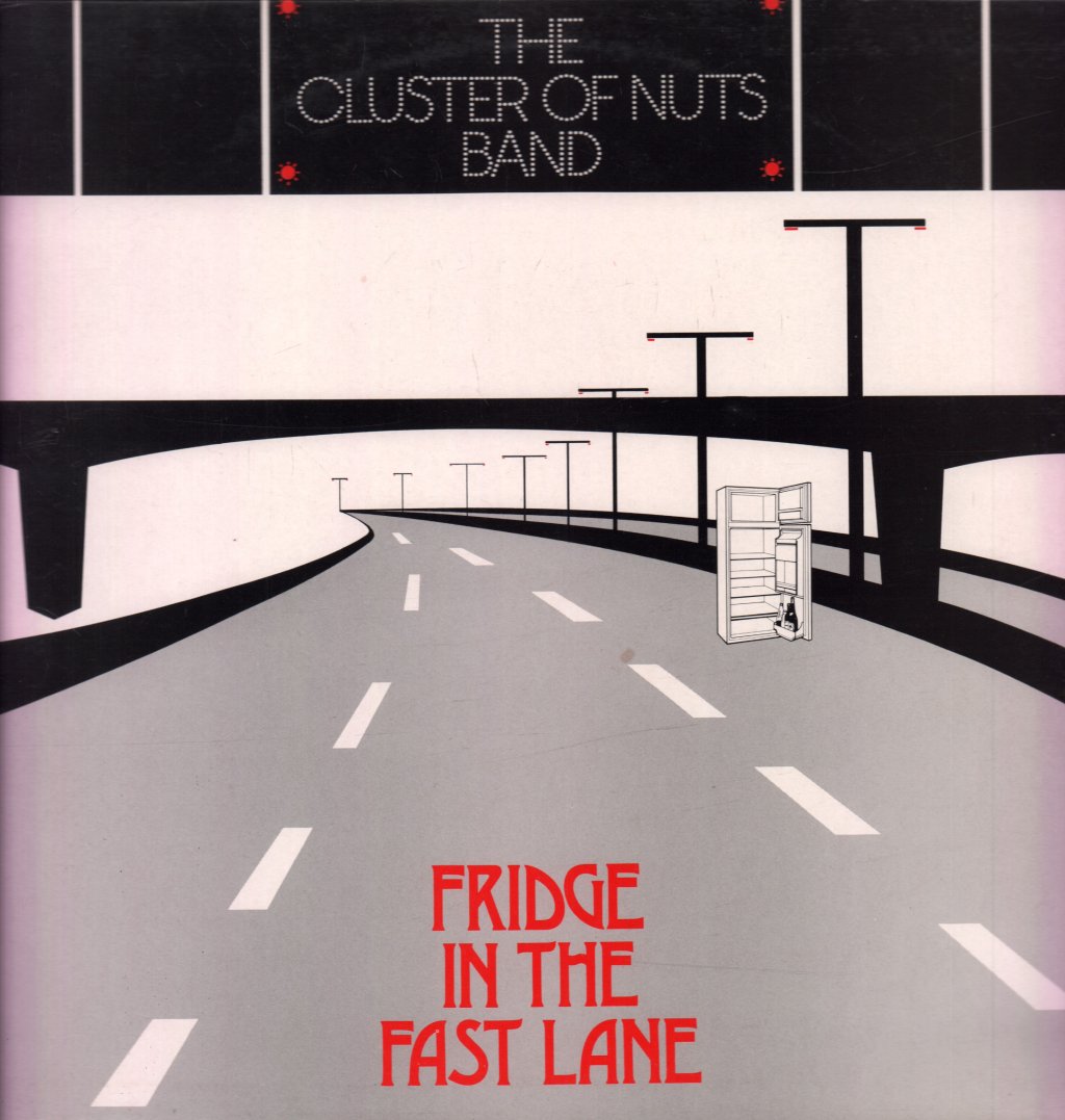 Cluster Of Nuts Band - Fridge In The Fast Lane - Lp