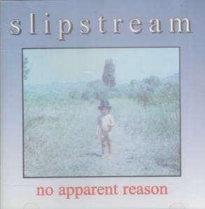 Slipstream - No Apparent Reason - Cdr