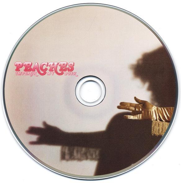 Peaches - Impeach My Bush - Cd