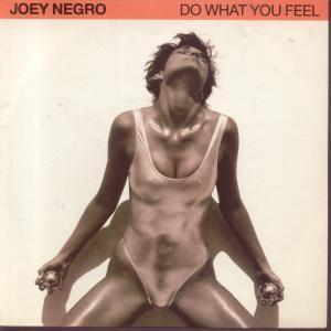 Joey Negro - Do What You Feel - 7 Inch