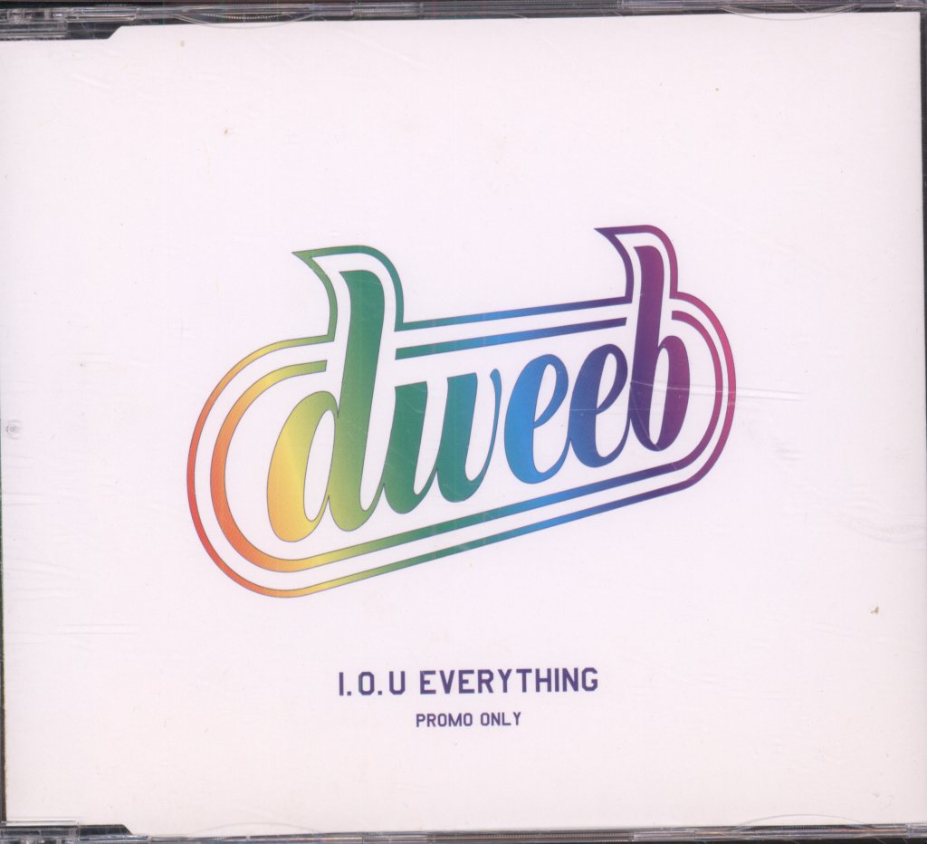 Dweeb - I.O.U. Everything - Cd