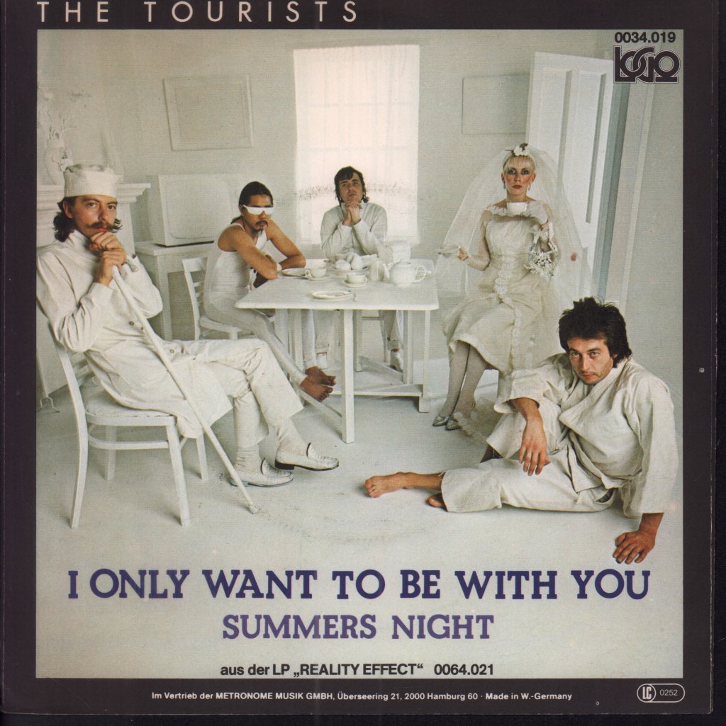 Tourists - I Only Want To Be With You - 7 Inch