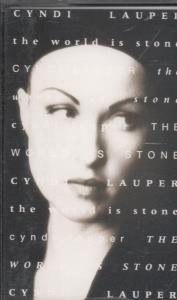 Cyndi Lauper - World Is Stone - Cassette