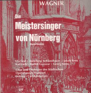 Uta Graf / Anneliese Schlosshauer / Carl Bamberger - Wagner - Die Meistersinger Von Nurnberg - Lp