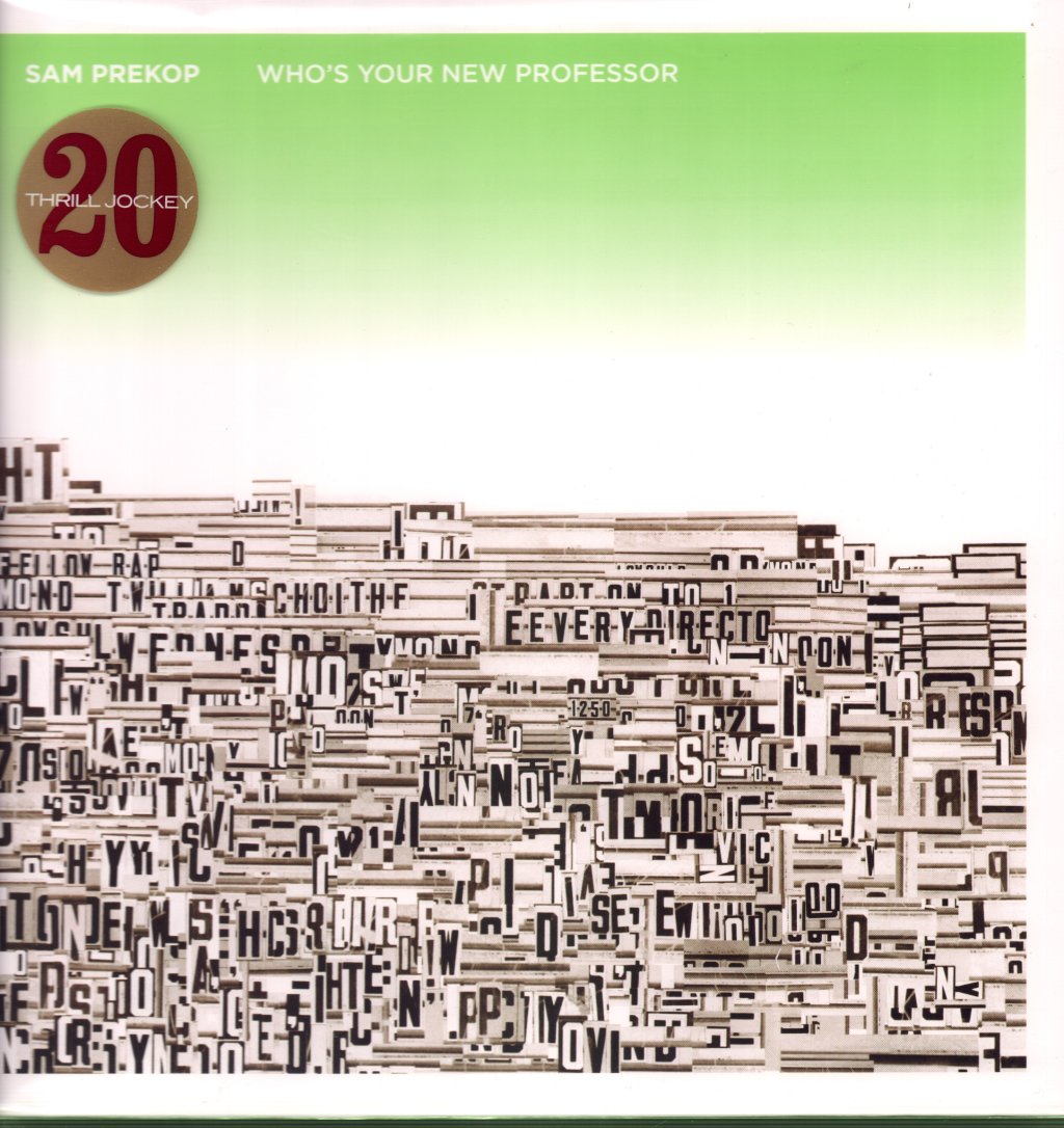 Sam Prekop - Who's Your New Professor - Lp