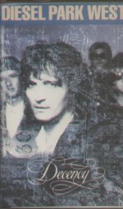 Diesel Park West - Decency - Cassette