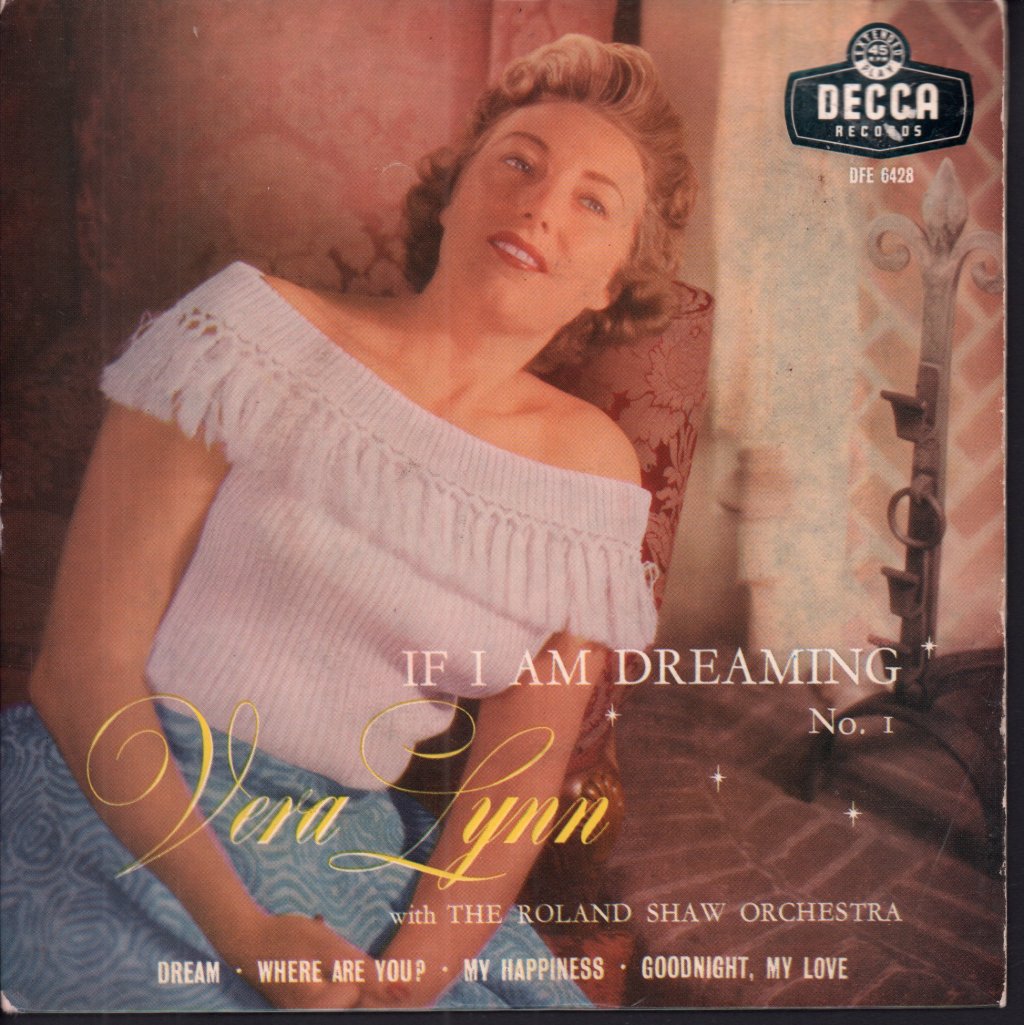 Vera Lynn - If I Am Dreaming No. 1 - 7 Inch