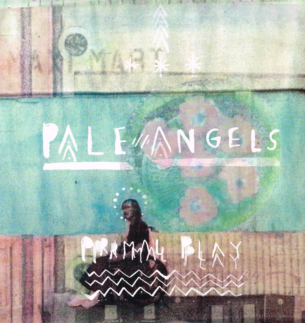 Pale Angels - Primal Play - Lp