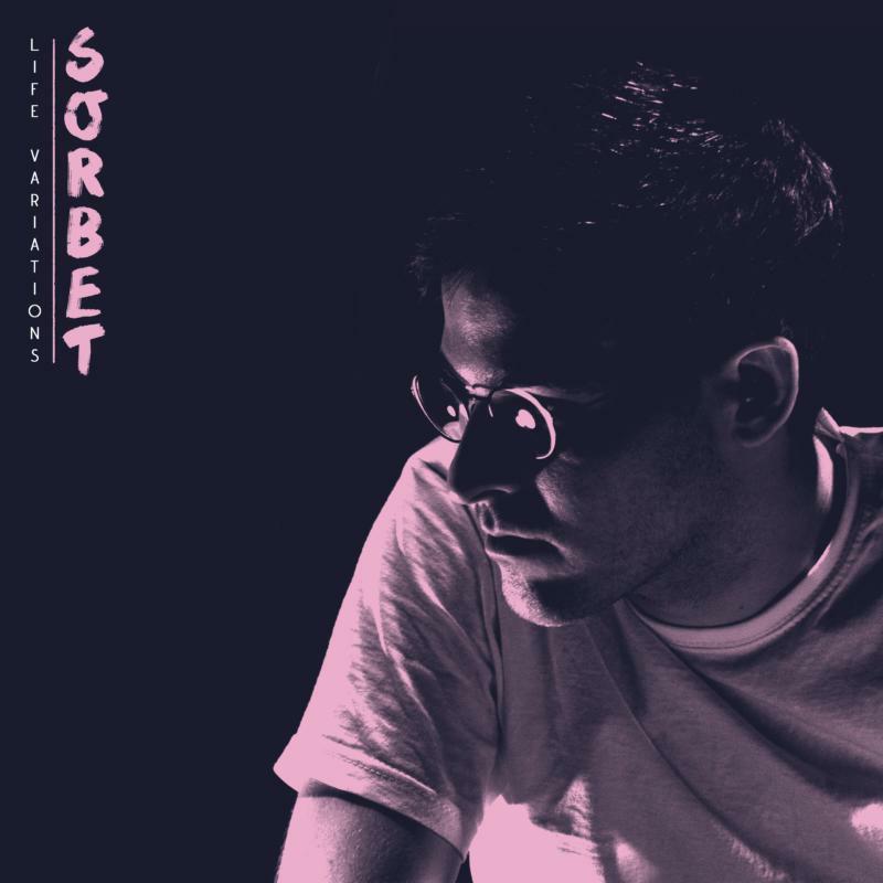 Sorbet - Life Variations EP - 12 Inch