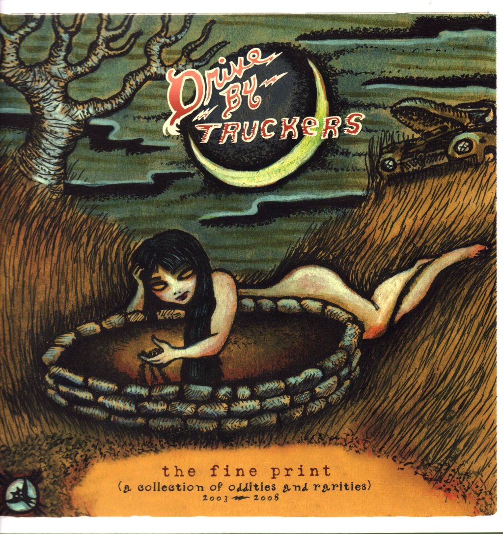 Drive-By Truckers - Fine Print (A Collection Of Oddities And Rarities) 2003-2008 - Double Lp