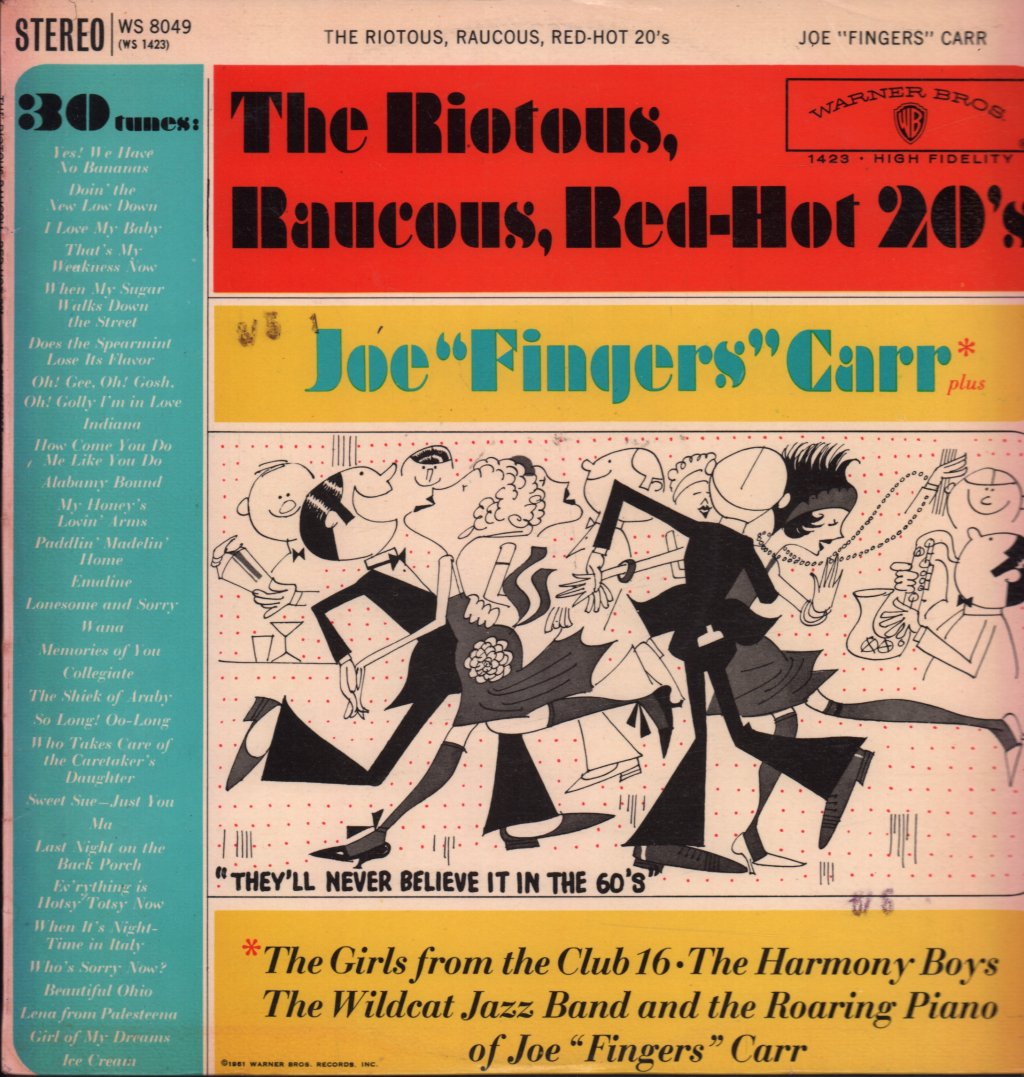 Joe Fingers Carr - Riotous, Raucous, Red-Hot 20's! - Lp