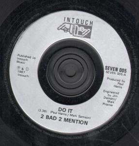 2 Bad 2 Mention - Do It - 7 Inch