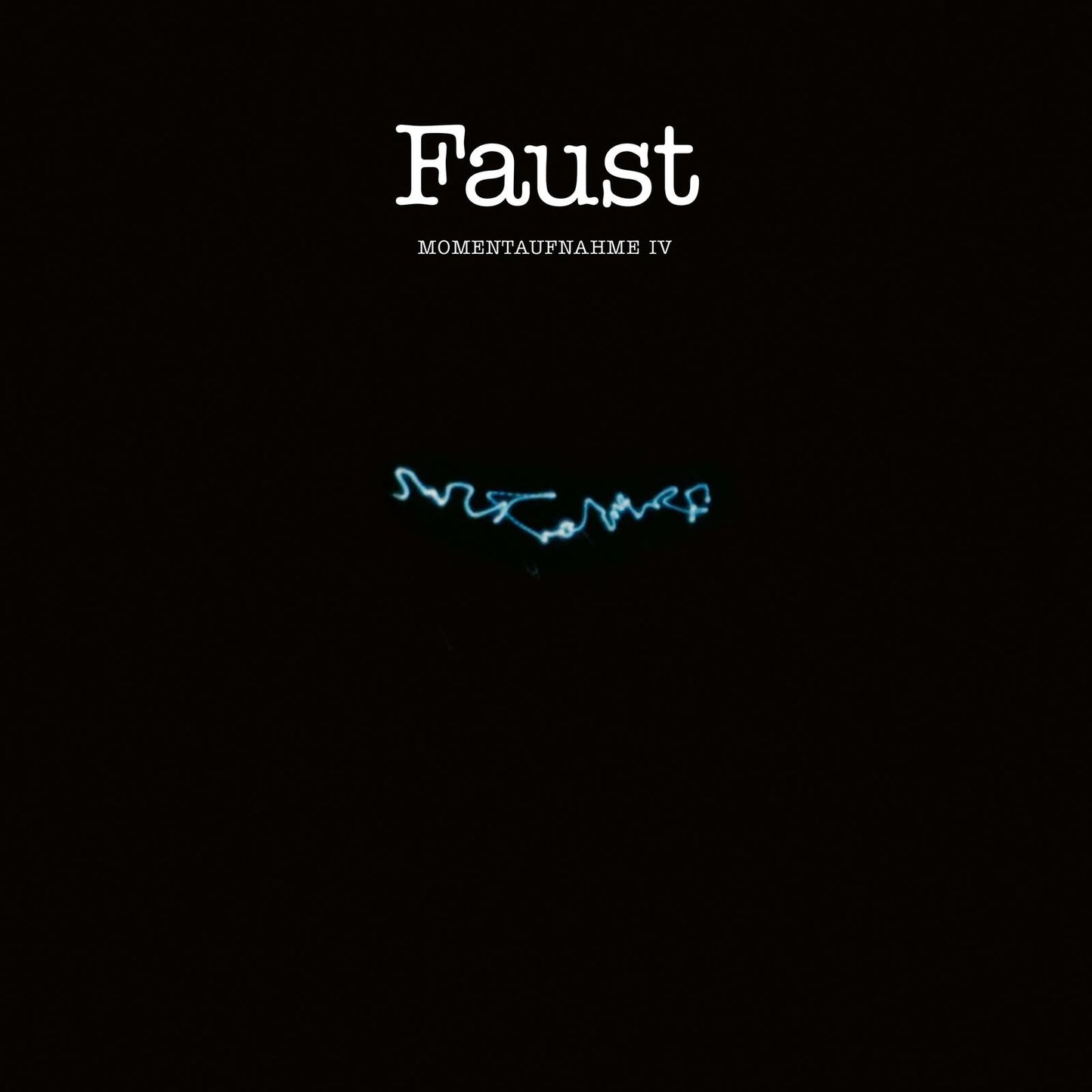 Faust - Momentaufnahme IV - Lp
