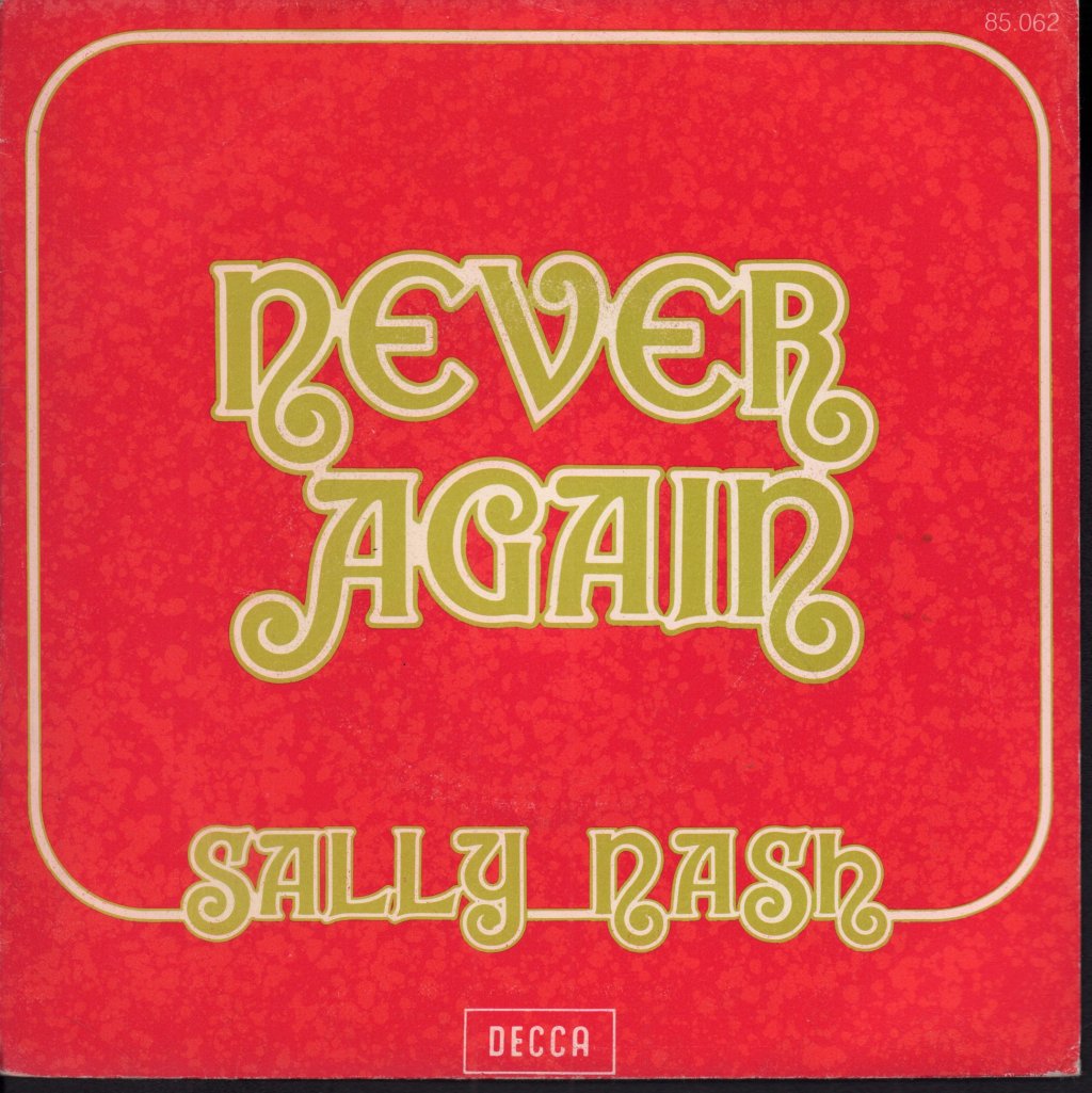 Sally Nash - Never Again - 7 Inch