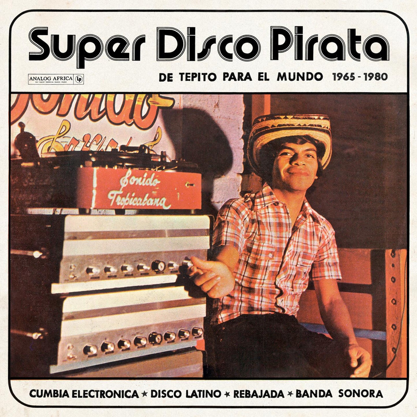 Various Artists - Super Disco Pirata - de Tepito Para El Mundo 1965-1980 - Double Lp