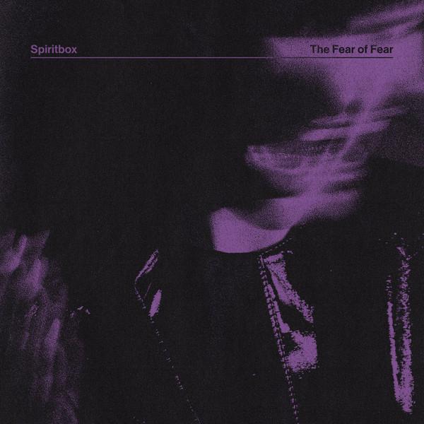 Spiritbox - Fear of Fear - 12 Inch
