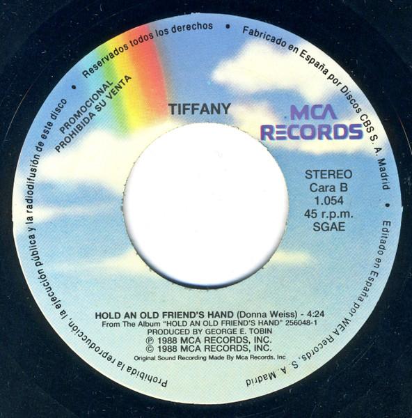 Tiffany (80'S Artist) - Hold An Old Friend's Hand - 7 Inch