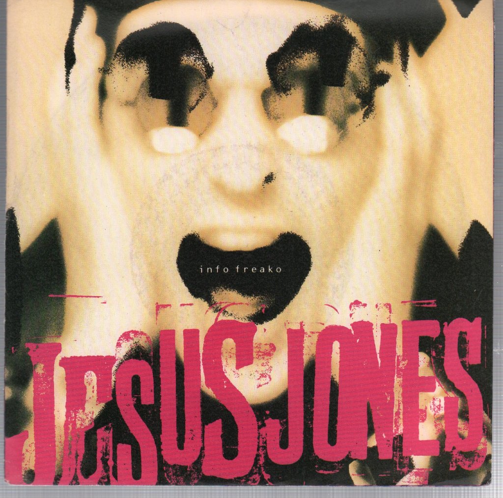 Jesus Jones - Info Freako - 7 Inch