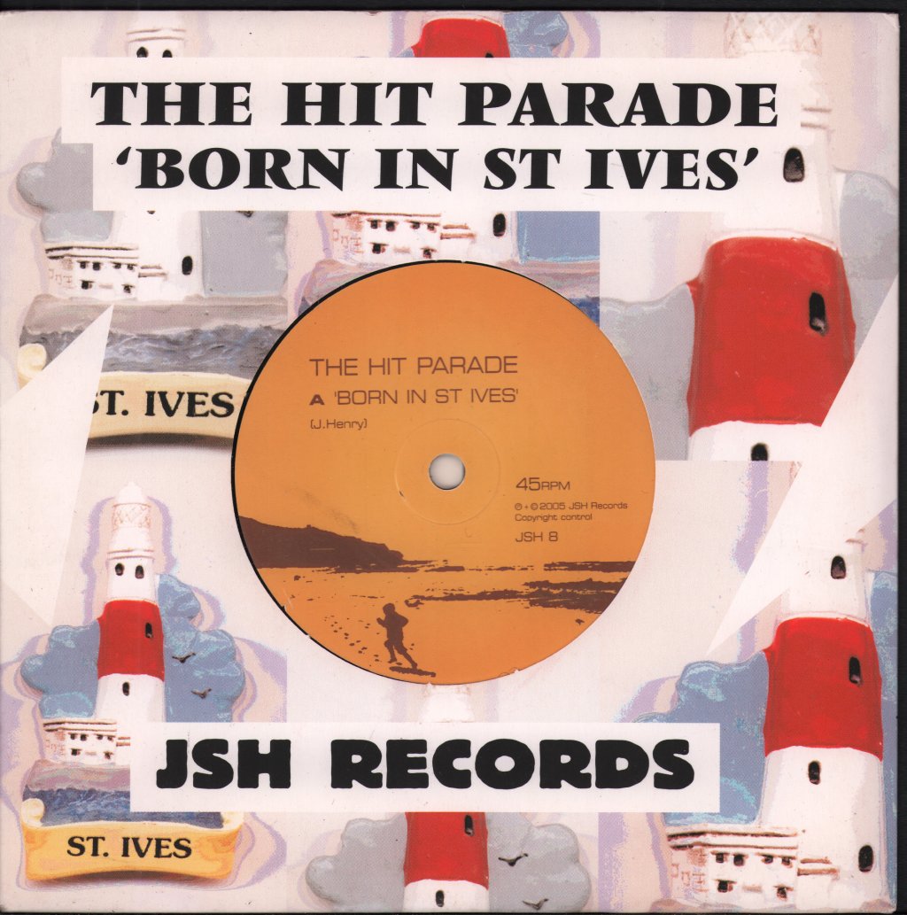 Hit Parade - Born In St Ives - 7 Inch