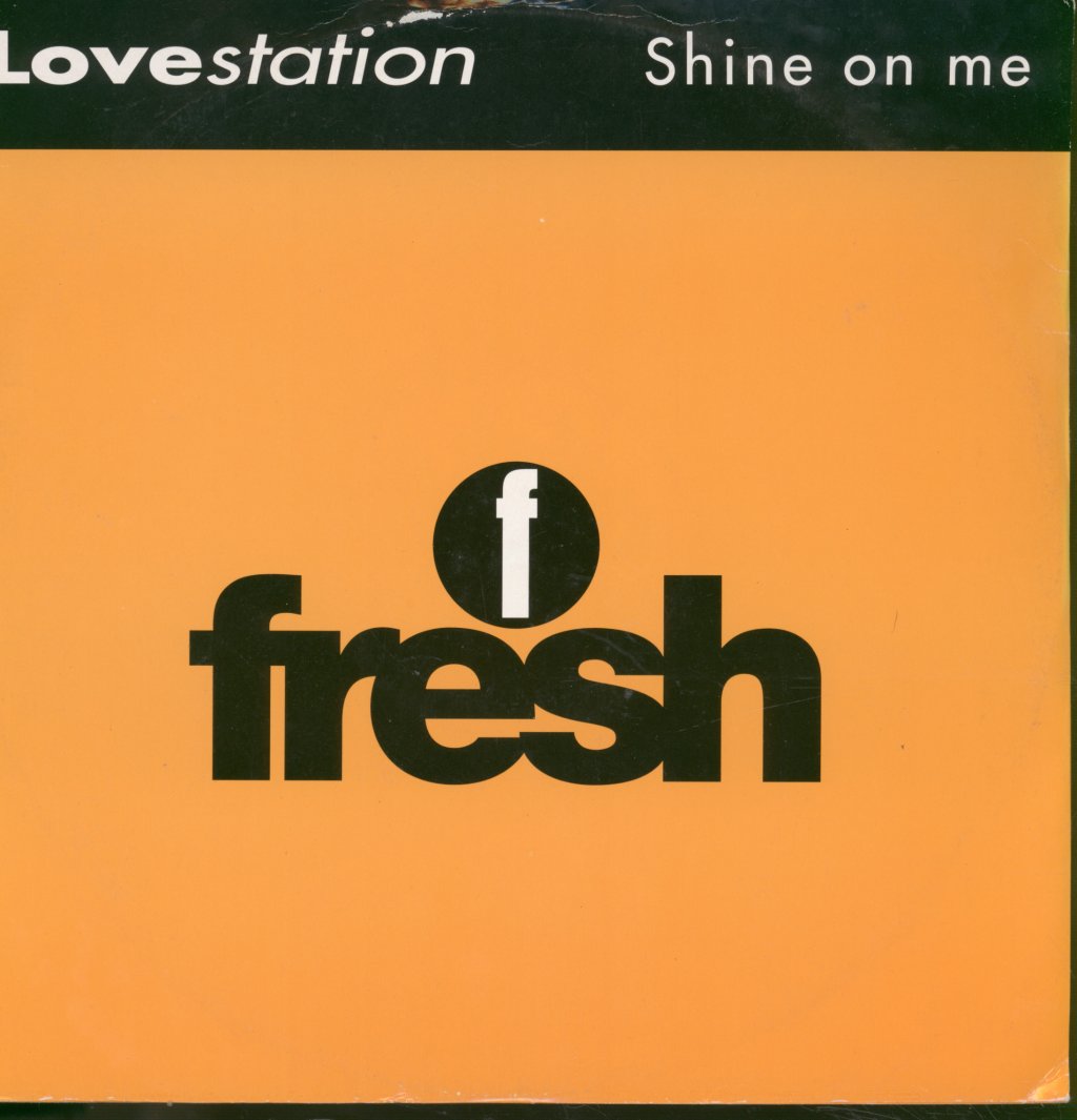 Lovestation - Shine On Me - 12 Inch