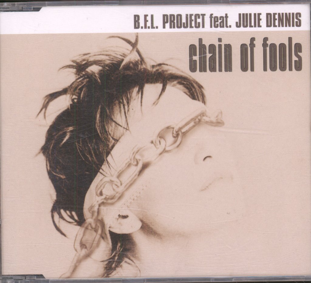 B.F.L. Project feat. Julie Dennis - Chain Of Fools - Cd