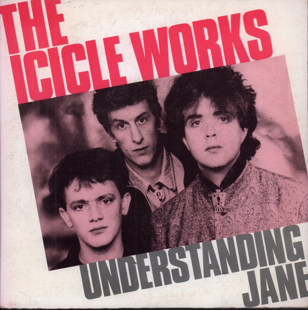 Icicle Works - Understanding Jane - 7 Inch