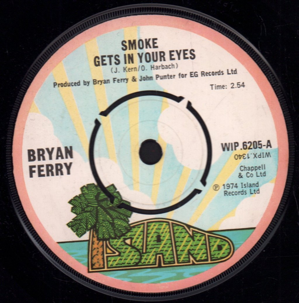 Bryan Ferry - Smoke Gets In Your Eyes - 7 Inch
