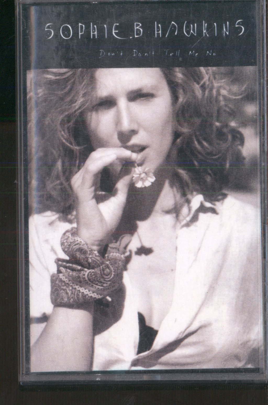 Sophie B Hawkins - Don't Don't Tell Me No - Cassette