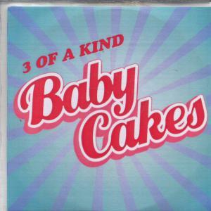 3 Of A Kind - Baby Cakes - Cdr