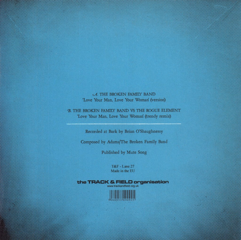 Broken Family Band - Love Your Man Love Your Woman - 7 Inch