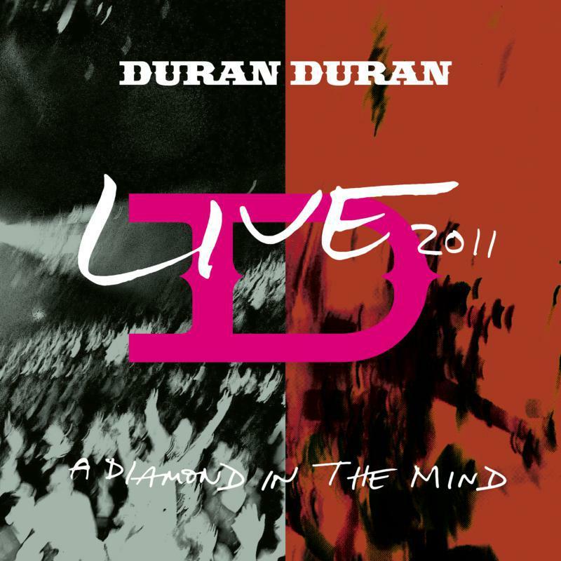 Duran Duran - Live 2011 (A Diamond In the Mind) - Double Lp