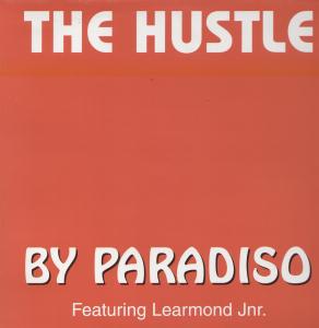 Paradiso Featuring Learmond Jnr - Hustle - 12 Inch