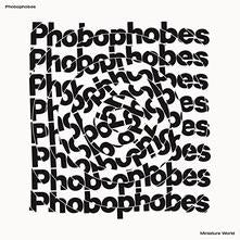 Phobophobes - Miniature World - Lp