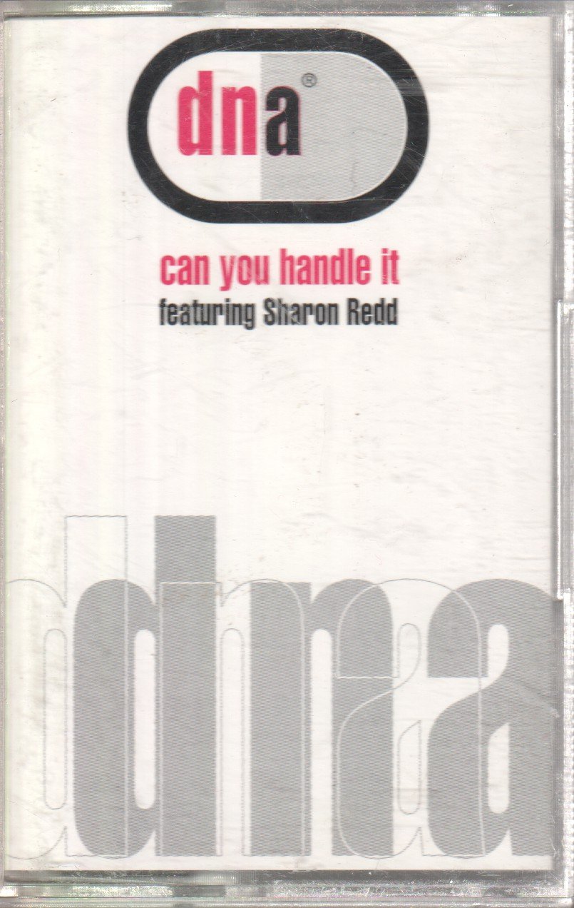 Dna Featuring Sharon Redd - Can You Handle It - Cassette