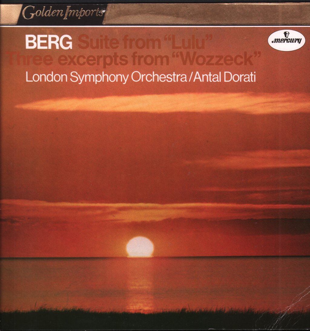 Antal Dorati / London Symphony Orchestra - Berg - Suite From "Lulu" / Three Excerpts From "Wozzeck" - Lp
